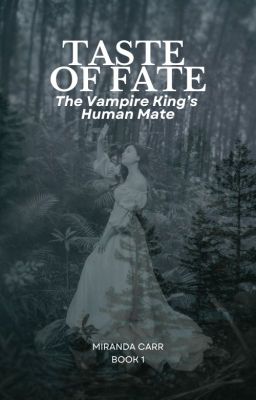 Taste of Fate: The Vampire King's Human Mate (Book 1) cover