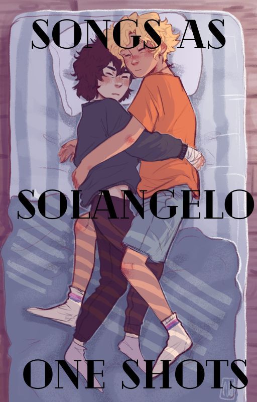 Songs as Solangelo OneShots by raejax1