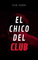 El chico del club by Florveronn