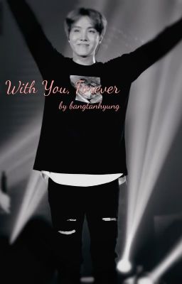 With You, Forever (J-HOPE BTS FANFIC) cover