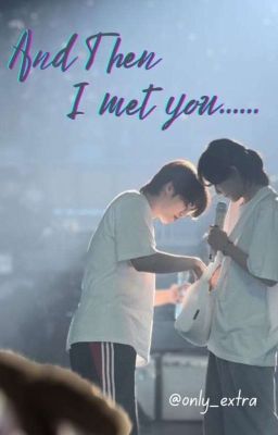 And then, I met you. || Jeongcheol || cover