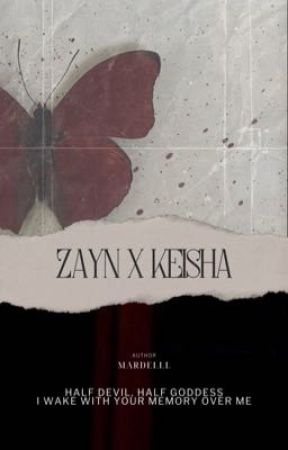 ZAYN X KEISHA by Mardelll