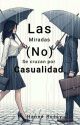 Las Miradas (No) Se Cruzan Por Casualidad © || Hanne Rossy by HanneRossy-str