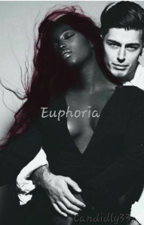 Euphoria by Candidly33