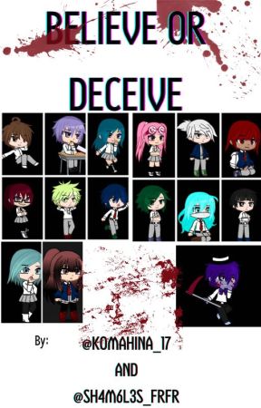 Believe or Deceive [on hold] by Koma_Hina17