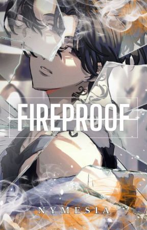 Fireproof [Manila Mikey] by Nymesia