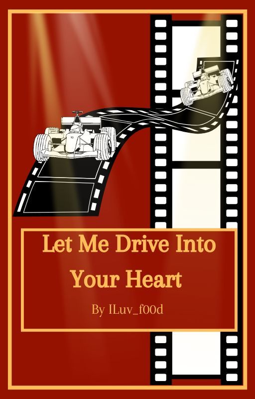 Let Me Drive Into Your Heart by ILuv_f00d