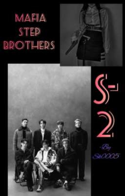 Mafia Stepbrothers S-2 by Sk0005