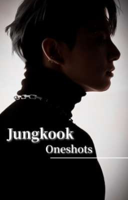 Jungkook Oneshots by jungookooimagine