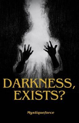 Darkness, Exists?  cover