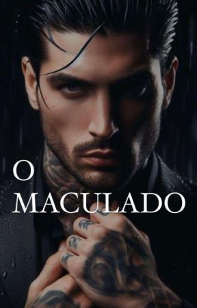 O Maculado by kamyllalima1