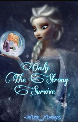 Only The Strong Survive (Sequel to Survival) cover