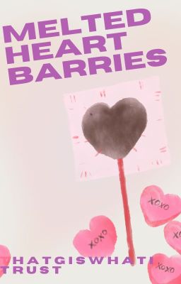 Melted Heart Barriers cover