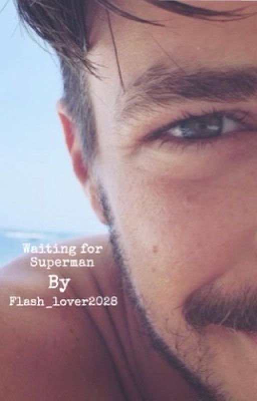 Waiting for Superman -Grant Gustin by Flash_lover2028