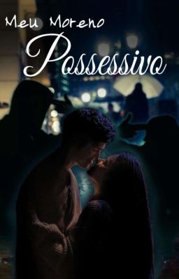 Meu Moreno Possessivo  cover