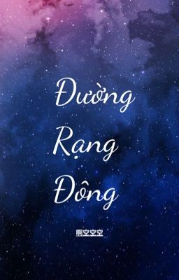 (Edit - Hoàn OnElk/XunGao) Đường Rạng Đông cover