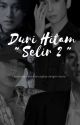 Duri Hitam (Selir) || Season 2  by EizenKa