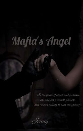 Mafia's Angel by jennybbbbbbbbbb