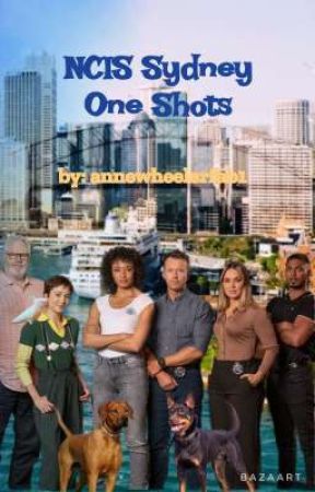 NCIS Sydney One Shots by annewheelerfab1