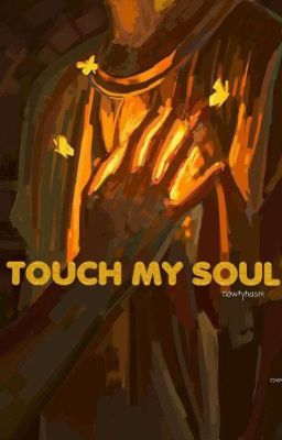 Touch my soul ✅ cover