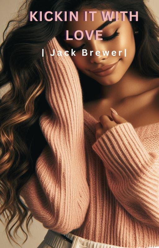 Kickin it With Love| Jack Brewer| by QueenZelda17