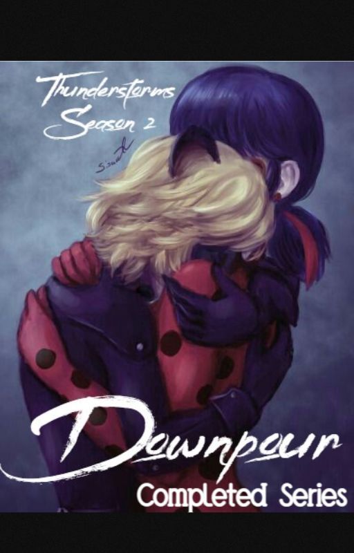 Thunderstorm Series: Part 2 (Downpour) by StaceyHoltFanfiction