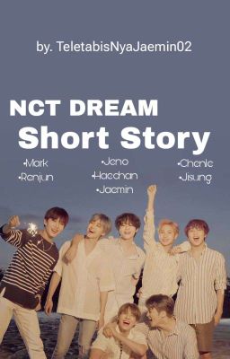 NCT DREAM Short Story  cover