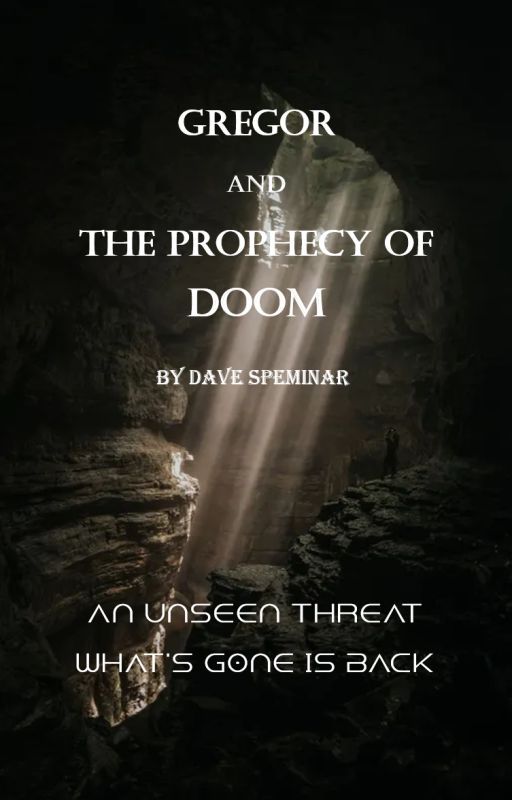 Gregor And The Prophecy Of Doom (Book VI) by MBrownstone