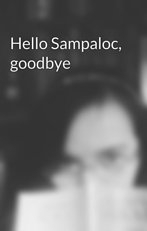 Hello Sampaloc, goodbye by Famizjam