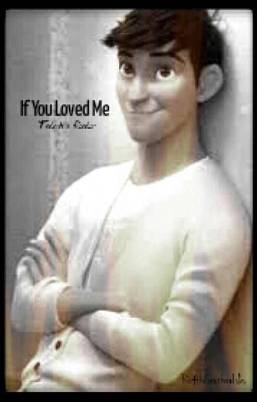 If You Loved Me (Tadashi x Reader) by RioftheSouthernIsles