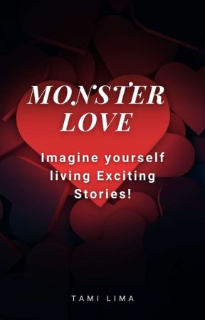 Monster Love (English) by RainhaDasIlusoes