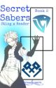 Secret Sabers•{Sting x Reader}•Book 2 by 00_sunbeam_00