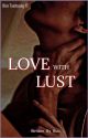 Love with Lust | KTH | 21  by RuusFantasy