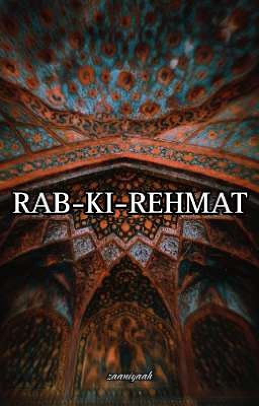 Rab-ki-Rehmat by _zaaniyaah