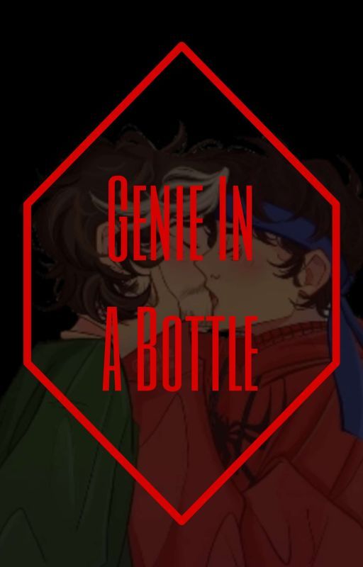 Genie In A Bottle {Guapoduo One-shot} by Littlefufferfish