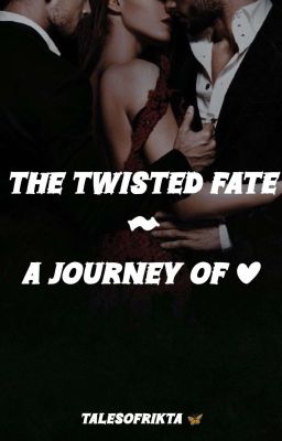 The twisted fate~a journey of love 18 ( Reverse Harem) cover