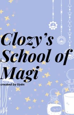 Clozy's School of Magi || Vol. 1 cover