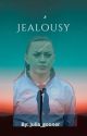 Jealousy by Julia_Gooner