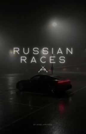 RUSSIAN RACES by angelwritingg