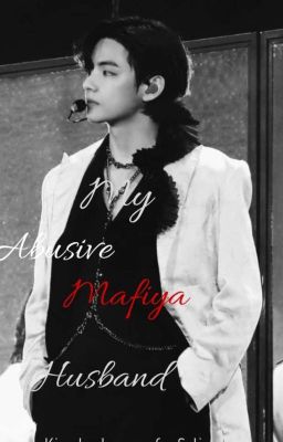 my abusive mafiya husband [KTH] cover