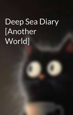 Deep Sea Diary [Another World] cover