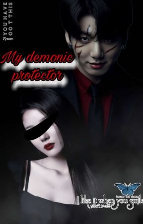 My demonic protector  by di_di_jk97