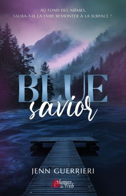 Blue Savior (Sous contrat d'édition chez Plumes du Web) cover