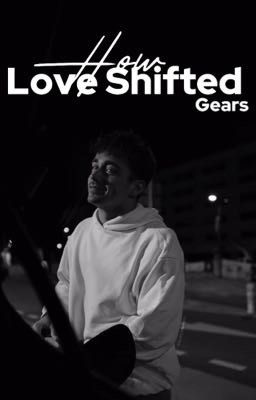 How Love Shifted Gears  cover