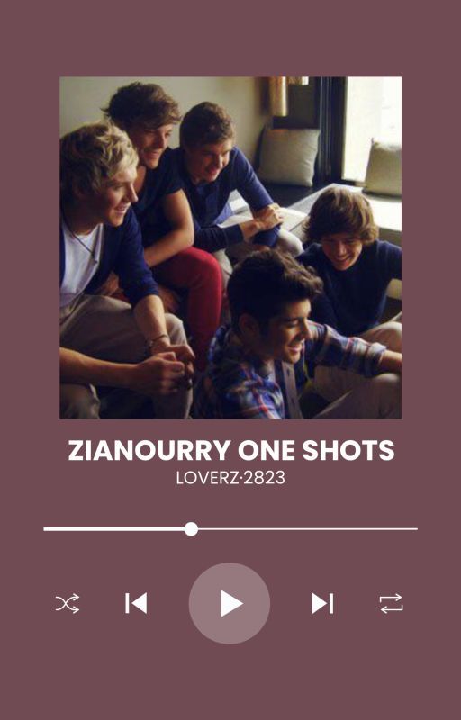 ✯ Zianourry ⏯ OneShots ✯ by welcumtomyfriidgeee