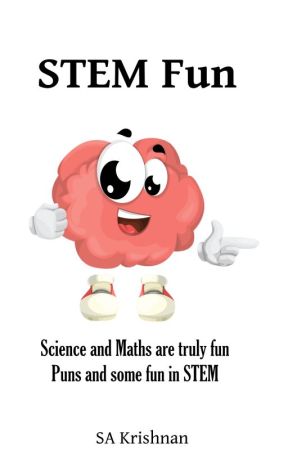 STEM Fun by SAKrishnan