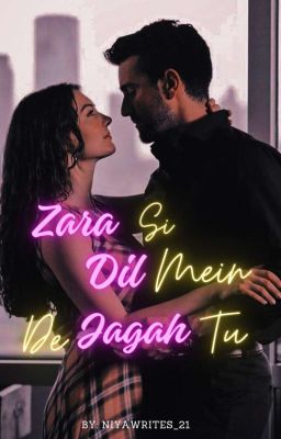 ZARA SI DIL MEIN DE JAGAH TU [Completed✅] cover