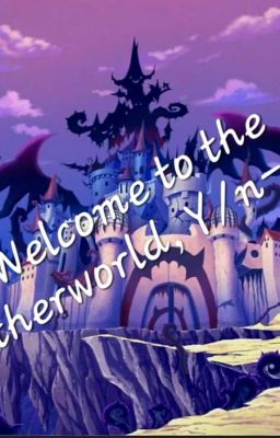 Welcome to the netherworld, Y/n-san! cover