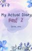 My Actual Diary Part-2