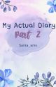 My Actual Diary Part-2 by Santa_ams